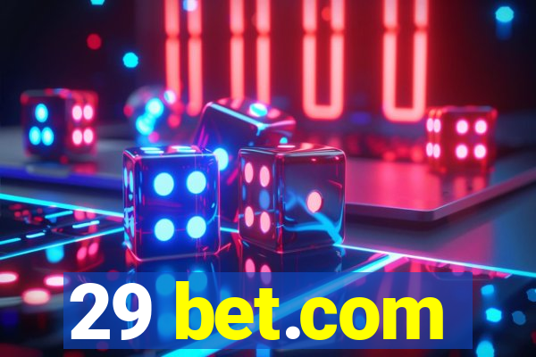 29 bet.com